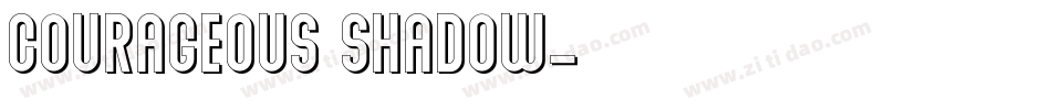 Courageous Shadow字体转换